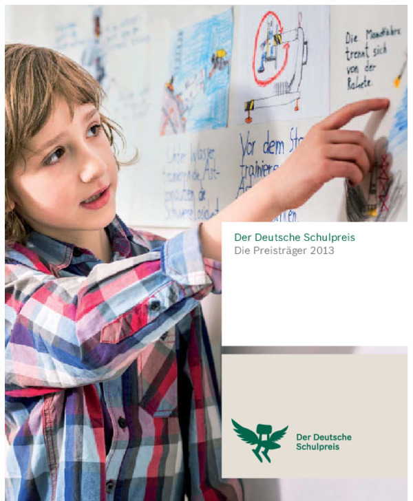 Der Deutsche Schulpreis Preisträger 2013 Der Deutsche Schulpreis